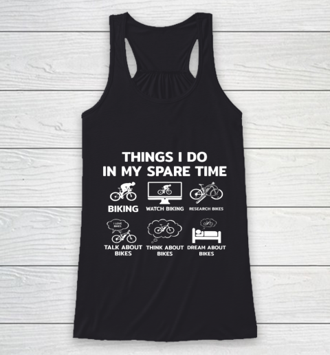 Things I Do In My Spare Time Mountain Bike Biking Funny Gift Racerback Tank