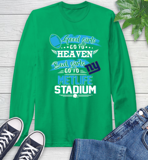 New York Giants NFL Bad Girls Go To Metlife Stadium Shirt Long Sleeve T-Shirt 8