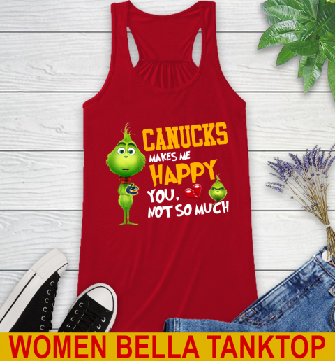 NHL Vancouver Canucks Makes Me Happy You Not So Much Grinch Hockey Sports Racerback Tank 4