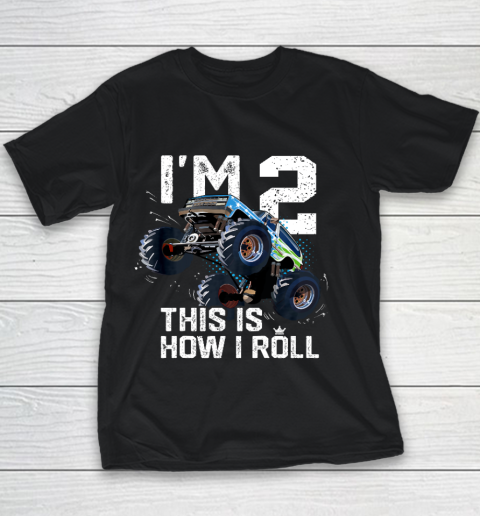 Kids I'm 2 This is How I Roll Monster Truck 2nd Birthday Boy Gift 2 Year Old Youth T-Shirt