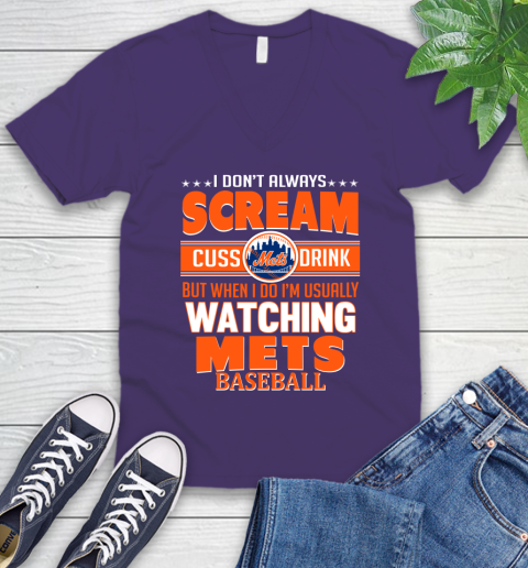 New York Mets MLB I Scream Cuss Drink When I'm Watching My Team V-Neck T-Shirt 9