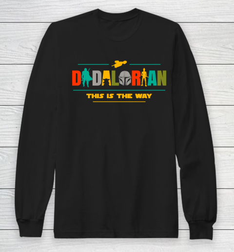 Father's Day For Dad Dadalorian This Is The Way Long Sleeve T-Shirt