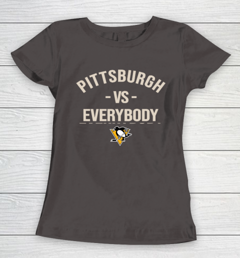 Pittsburgh Penguins Vs Everybody Women's T-Shirt 7