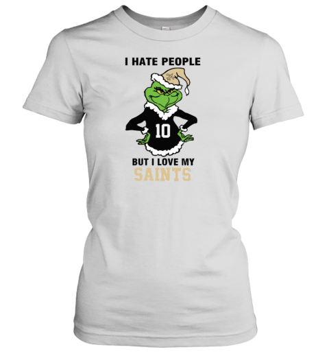 I Hate People But I Love My Saints New Orleans Saints NFL Teams Women's T-Shirt