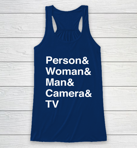 Person Woman Man Camera TV Racerback Tank 6