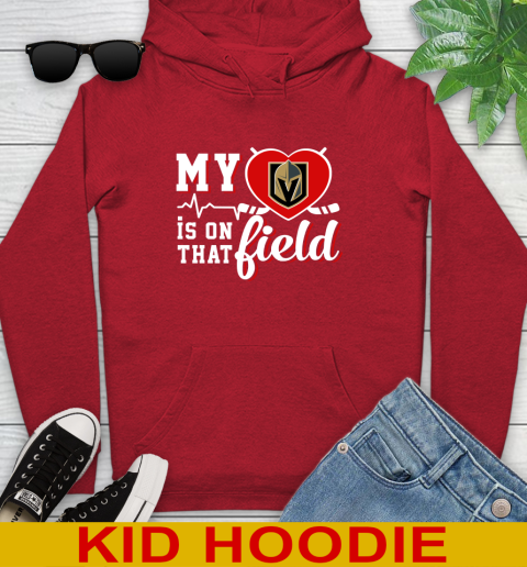 NHL My Heart Is On That Field Hockey Sports Vegas Golden Knights Youth Hoodie 11