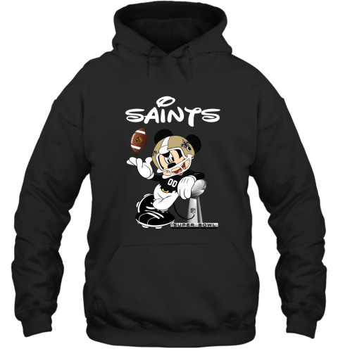 Mickey Saints Taking The Super Bowl Trophy Football Hoodie