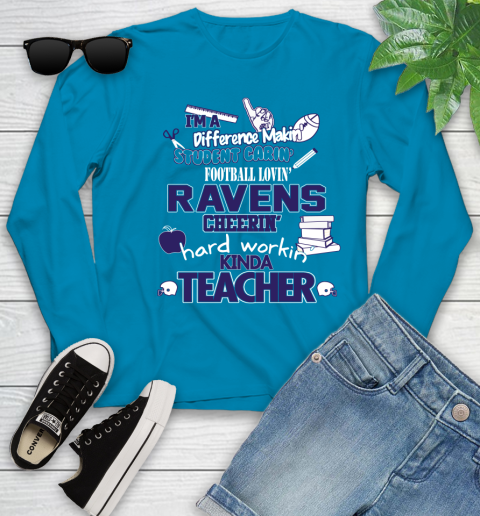 Baltimore Ravens NFL I'm A Difference Making Student Caring Football Loving Kinda Teacher Youth Long Sleeve 8