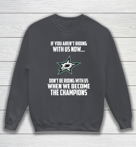 NHL Dallas Stars Hockey We Become The Champions Sweatshirt 4