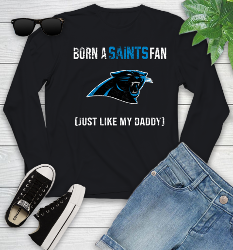 NFL Carolina Panthers Football Loyal Fan Just Like My Daddy Shirt Youth Long Sleeve