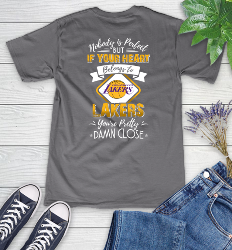 NBA Basketball Los Angeles Lakers Nobody Is Perfect But If Your Heart Belongs To Lakers You're Pretty Damn Close Shirt Women's V-Neck T-Shirt 9
