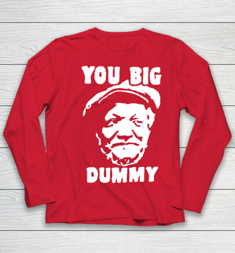 Fred Sanford T Shirt You Big Dummy Shirt Sanford and son Youth Long Sleeve 8