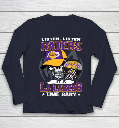 Listen Haters It is LAKERS Time Baby NBA Youth Long Sleeve 2