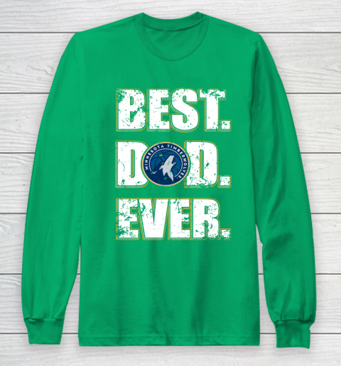 NBA Minnesota Timberwolves Basketball Best Dad Ever Family Shirt Long Sleeve T-Shirt 4