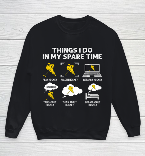 Things I Do In My Spare Time Hockey Ice Hockey Player Gift Youth Sweatshirt