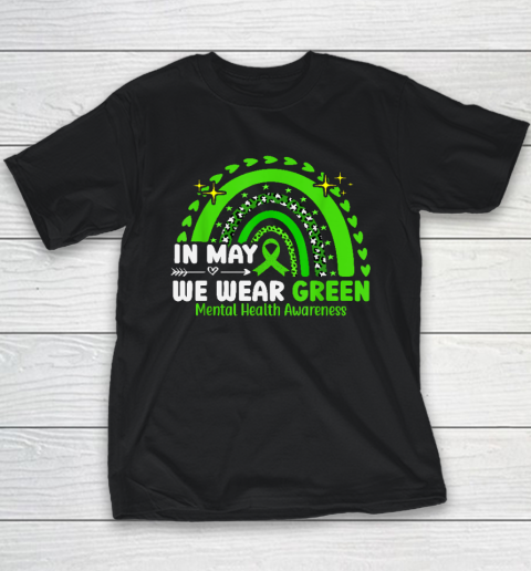 Mental Health Matters We Wear Green Awareness Youth T-Shirt