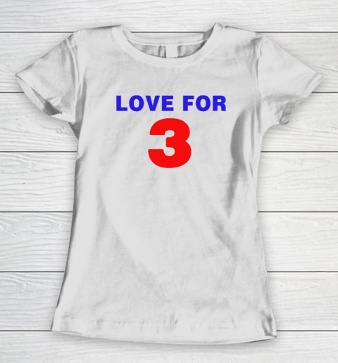 Love For 3 Shirt Pray For Damar Hamlin Women's T-Shirt