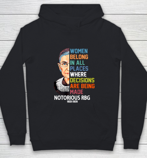 Notorious RBG 1933  2020 Women Belong In All Places Ruth Bader Ginsburg Youth Hoodie
