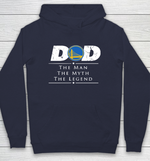 Golden State Warriors NBA Basketball Dad The Man The Myth The Legend Hoodie 2