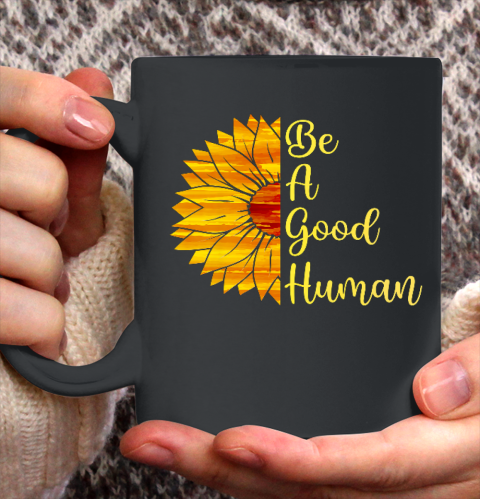 Be A Good Human Sunflower Ceramic Mug 11oz