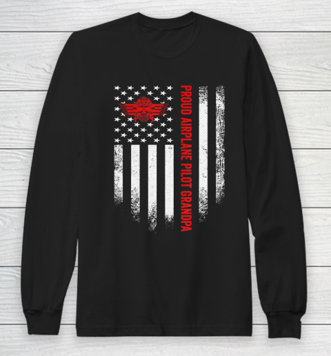 GrandFather gift shirt Vintage USA American Flag Proud Airplane Pilot Grandpa Funny T Shirt Long Sleeve T-Shirt