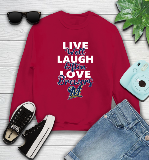 MLB Baseball Milwaukee Brewers Live Well Laugh Often Love Shirt Sweatshirt 9 MLB Baseball Milwaukee Brewers Live Well Laugh Often Love Shirt Sweatshirt - Image 9