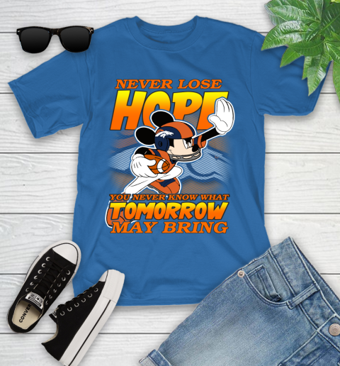 Denver Broncos NFL Football Mickey Disney Never Lose Hope Youth T-Shirt 12