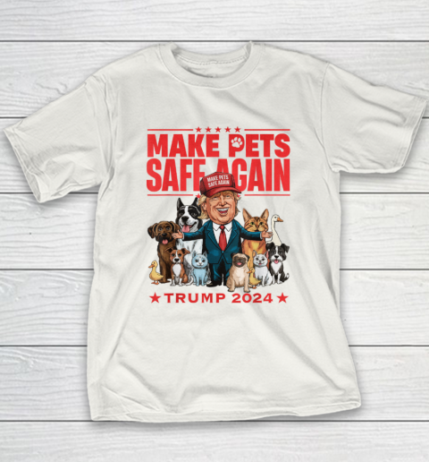 Make Pets Safe Again Trump 2024 Save Our Pets Youth T-Shirt