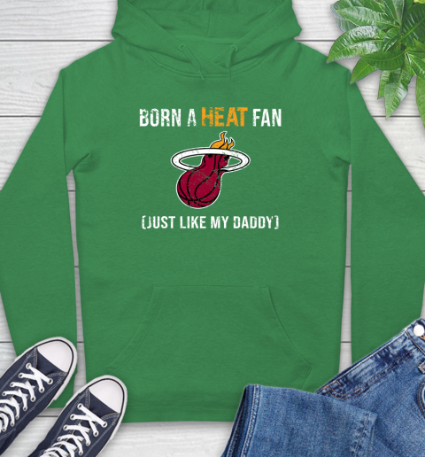 NBA Miami Heat Loyal Fan Just Like My Daddy Basketball Shirt Hoodie 9