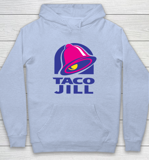 Taco Jill Hoodie 6 Taco Jill Hoodie - Image 6