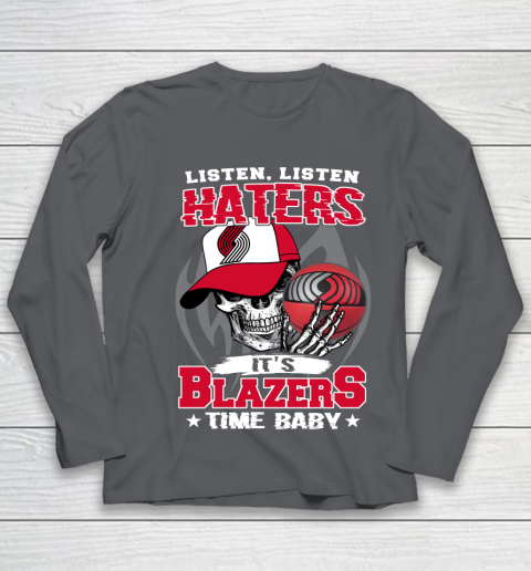 Listen Haters It is BLAZERS Time Baby NBA Youth Long Sleeve 6