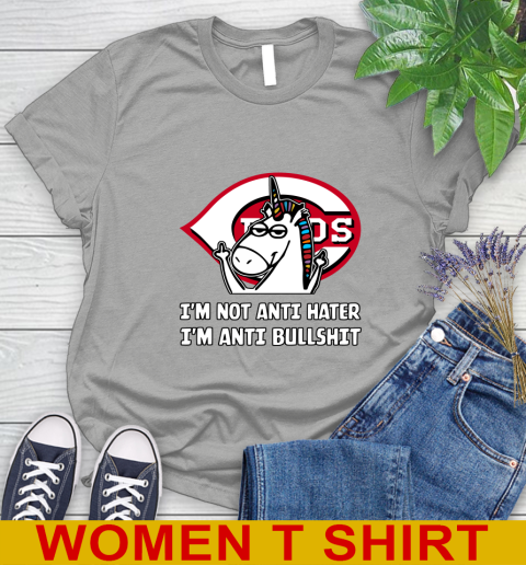 Cincinnati Reds MLB Baseball Unicorn I'm Not Anti Hater I'm Anti Bullshit Women's T-Shirt 11