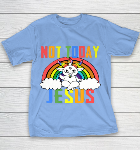 Unicorn Rainbow Not Today Jesus Premium Youth T-Shirt 10