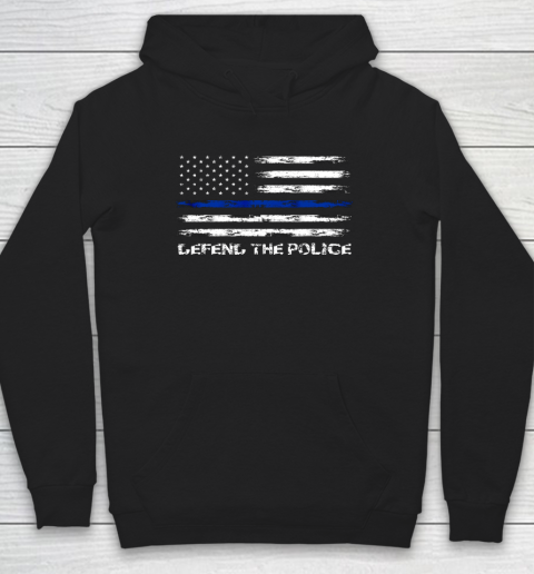 Defend The Blue Shirt  Defend The Police American Flag Blue Line Police For Trump Hoodie