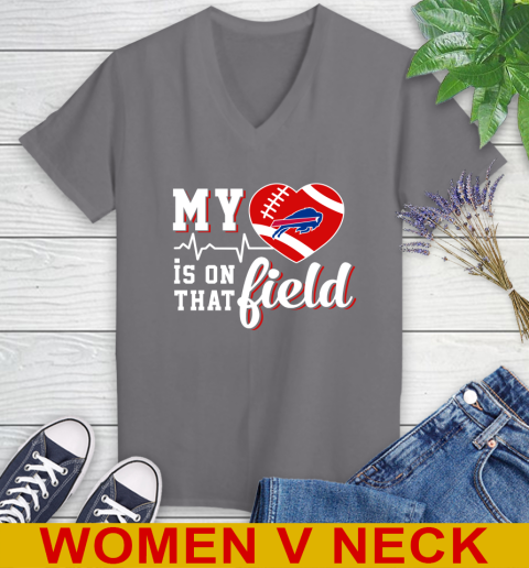 NFL My Heart Is On That Field Football Sports Buffalo Bills Women's V-Neck T-Shirt 11
