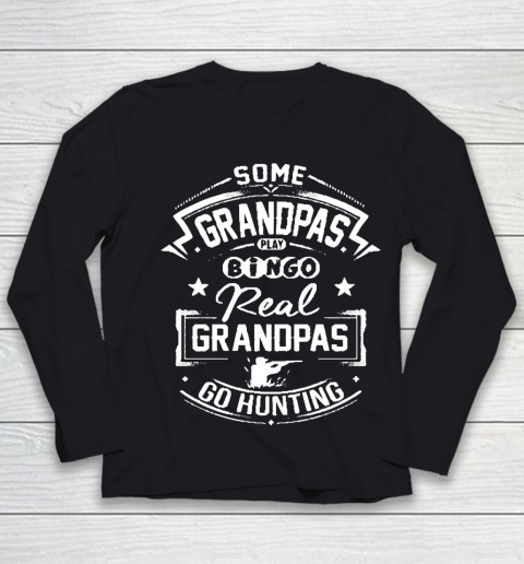 Grandpa Funny Gift Apparel  Real Grandpas Go Hunting Youth Long Sleeve