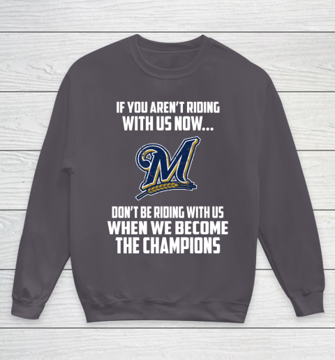 MLB Milwaukee Brewers Baseball We Become The Champions Youth Sweatshirt 5