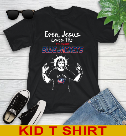 Columbus Blue Jackets NHL Hockey Even Jesus Loves The Jackets Shirt Youth T-Shirt