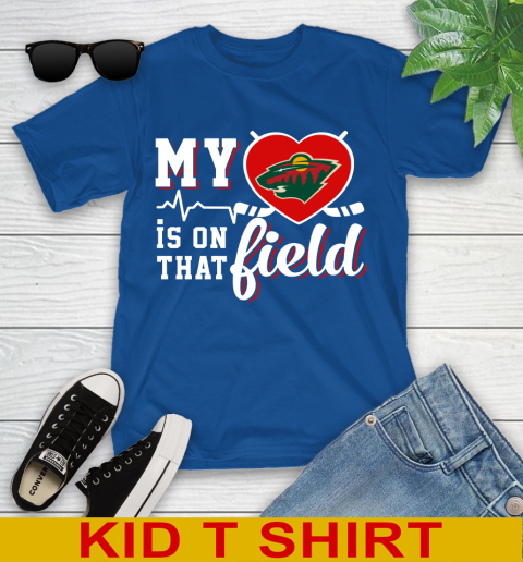 NHL My Heart Is On That Field Hockey Sports Minnesota Wild Youth T-Shirt 10