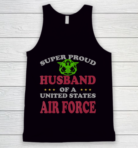 Father gift shirt Veteran Super Proud Husband of a United States Air Force T Shirt Tank Top