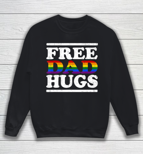 Father gift shirt Love LGBT Gay lesbian pride Vintage Free dad hugs rainbow T Shirt Sweatshirt