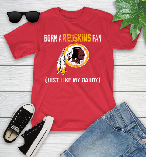 NFL Washington Redskins Football Loyal Fan Just Like My Daddy Shirt Youth T-Shirt 11