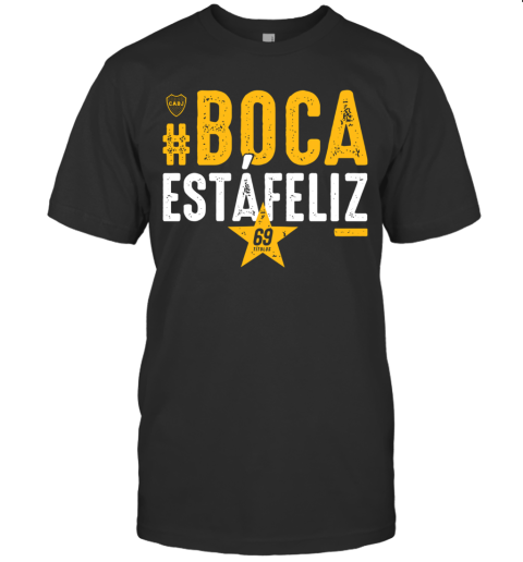 #Boca Estáfeliz 69 T-Shirt