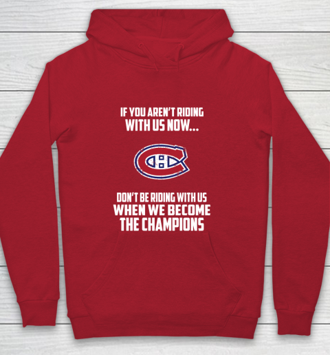 NHL Montreal Canadiens Hockey We Become The Champions Youth Hoodie 7