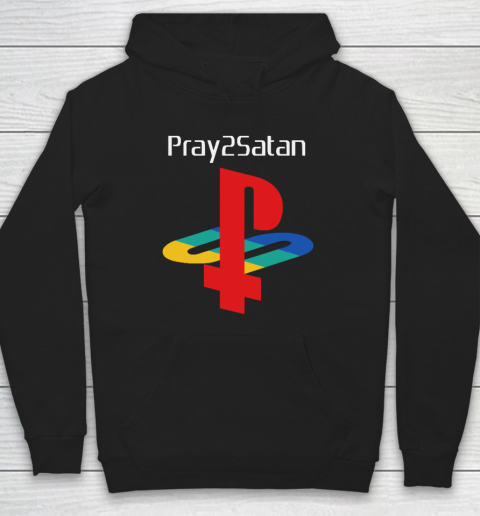 Pray2satan Hoodie