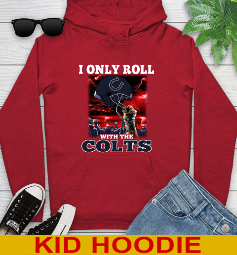 Indianapolis Colts NFL Football I Only Roll With My Team Sports Youth Hoodie 11