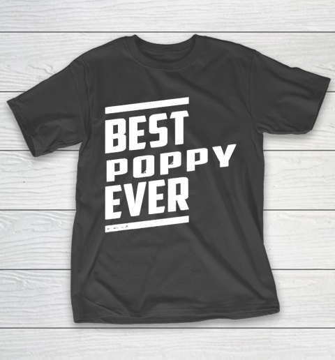 Father's Day Funny Gift Ideas Apparel  Poppy Tees T Shirt T-Shirt