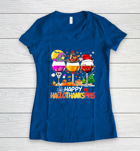 Halloween Thanksgiving Christmas Happy Hallothanksmas Wine Women's V-Neck T-Shirt 5
