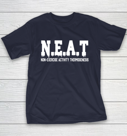Non Exercise Activity thermogenesis Youth T-Shirt 2
