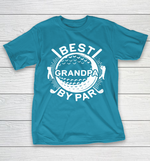 Father's Day Funny Gift Ideas Apparel  Mens Best Grandpa By Par T Shirt Golf Lover Father T-Shirt 17